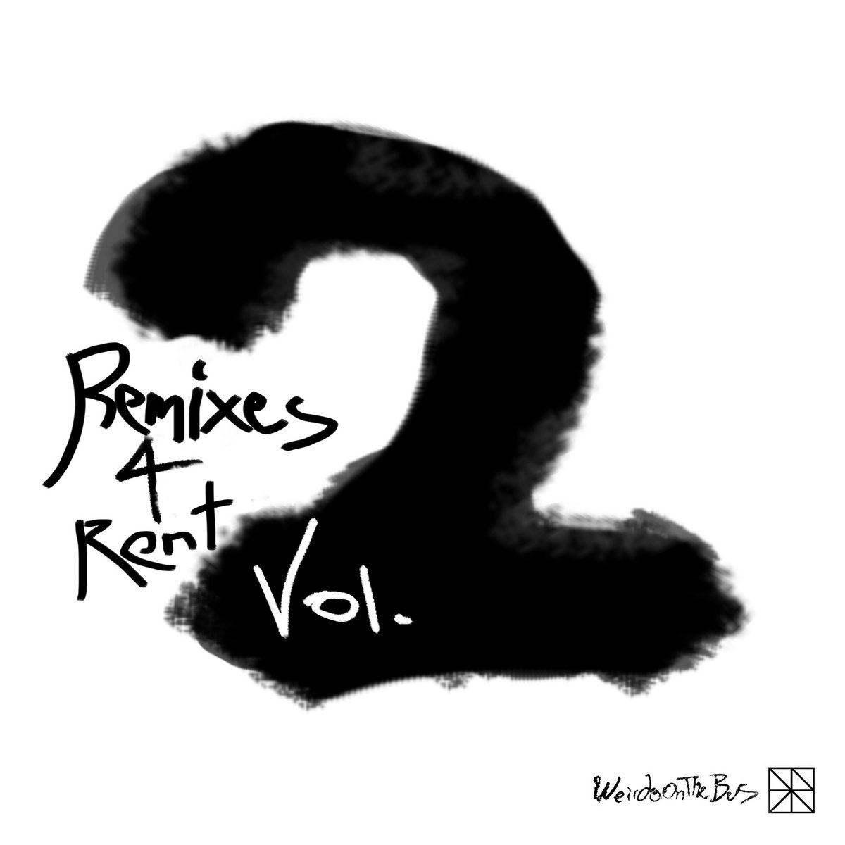 Remixes 4 Rent Vol. 2