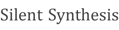 Silent Synthesis